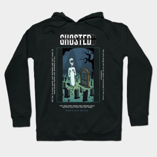 Ghosted by My Hopes And Dreams Hoodie